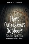 Those Outrageous Outdoors