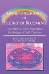 Living Intelligence Or The Art of Becoming