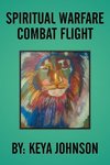 Spiritual Warfare Combat Flight