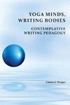 Yoga Minds, Writing Bodies