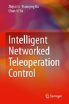 Intelligent Networked Teleoperation Control