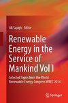 Renewable Energy in the Service of Mankind Vol I