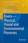 Rivers - Physical, Fluvial and Environmental Processes