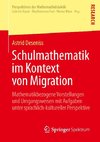 Schulmathematik im Kontext von Migration