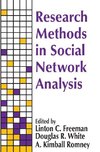 Freeman, L: Research Methods in Social Network Analysis