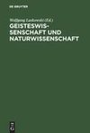 Geisteswissenschaft und Naturwissenschaft