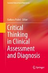 Critical Thinking in Clinical Assessment and Diagnosis