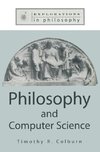 Colburn, T: Philosophy and Computer Science