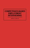 Competence-Based Employment Interviewing