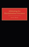 Arbitrating Sex Discrimination Grievances