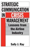 Strategic Communication in Crisis Management