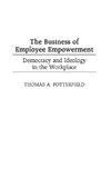 The Business of Employee Empowerment