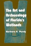 Purdy, B: Art and Archaeology of Florida's Wetlands