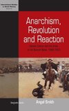 Anarchism, Revolution and Reaction