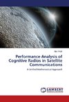 Performance Analysis of Cognitive Radios in Satellite Communications