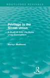 Privilege in the Soviet Union (Routledge Revivals)