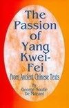 Morant, G: Passion of Yang Kwei-Fei