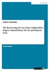 Die Bedeutung der von Solon aufgestellten Regeln (Seisachtheia) für die griechische Polis