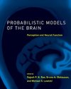 Rao, R: Probabilistic Models of the Brain - Perception and N