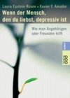 Wenn der Mensch, den du liebst, depressiv ist