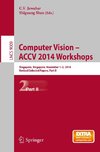 Computer Vision - ACCV 2014 Workshops