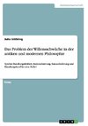 Das Problem der Willensschwäche  in der  antiken und modernen Philosophie