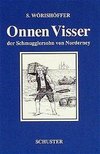 Onnen Visser, der Schmugglersohn von Norderney