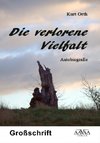 Die verlorene Vielfalt - Sonderformat Großschrift