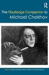 The Routledge Companion to Michael Chekhov