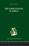 The Family Estate in Africa