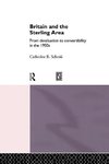 Schenk, D: Britain and the Sterling Area