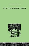 The Neurosis Of Man