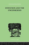 Invention And The Unconscious