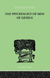 The Psychology Of Men Of Genius