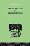 The Social Basis Of Consciousness