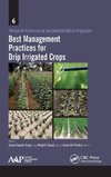 Best Management Practices for Drip Irrigated Crops