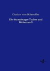 Die Strassburger Tucher und Weberzunft