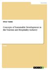 Concepts of Sustainable Development in the Tourism and Hospitality Industry