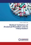 Method Validation of Analytical Procedure and Its Interpretation