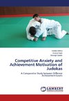 Competitive Anxiety and Achievement Motivation of Judokas