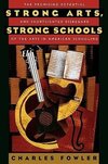 Fowler, C: Strong Arts, Strong Schools