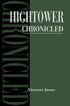 Hightower Chronicled