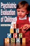 Psychiatric Evaluation of Children