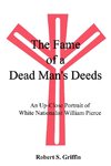 The Fame of a Dead Man's Deeds