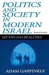 Garfinkle, A: Politics and Society in Modern Israel