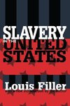 Filler, L: Slavery in the United States