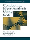 Arthur, W: Conducting Meta-Analysis Using SAS