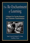 Crowell, S: Re-Enchantment of Learning