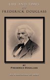 Life and Times of Frederick Douglass