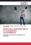 Nutrición y actividad física en estudiantes universitarios